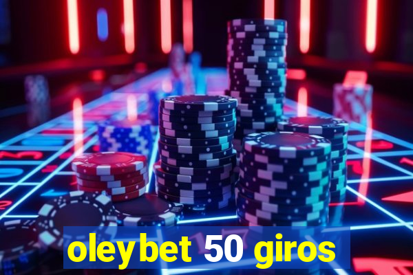 oleybet 50 giros